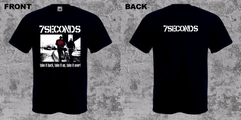 7 Seconds - Take It Back, Take It On, Take It Over (T-Shirt) - Veľkosť: S