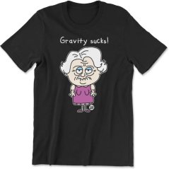Todd Art - Gravity Sucks (tričko)