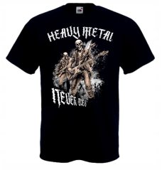 Heavy Metal Never Dies (tričko)